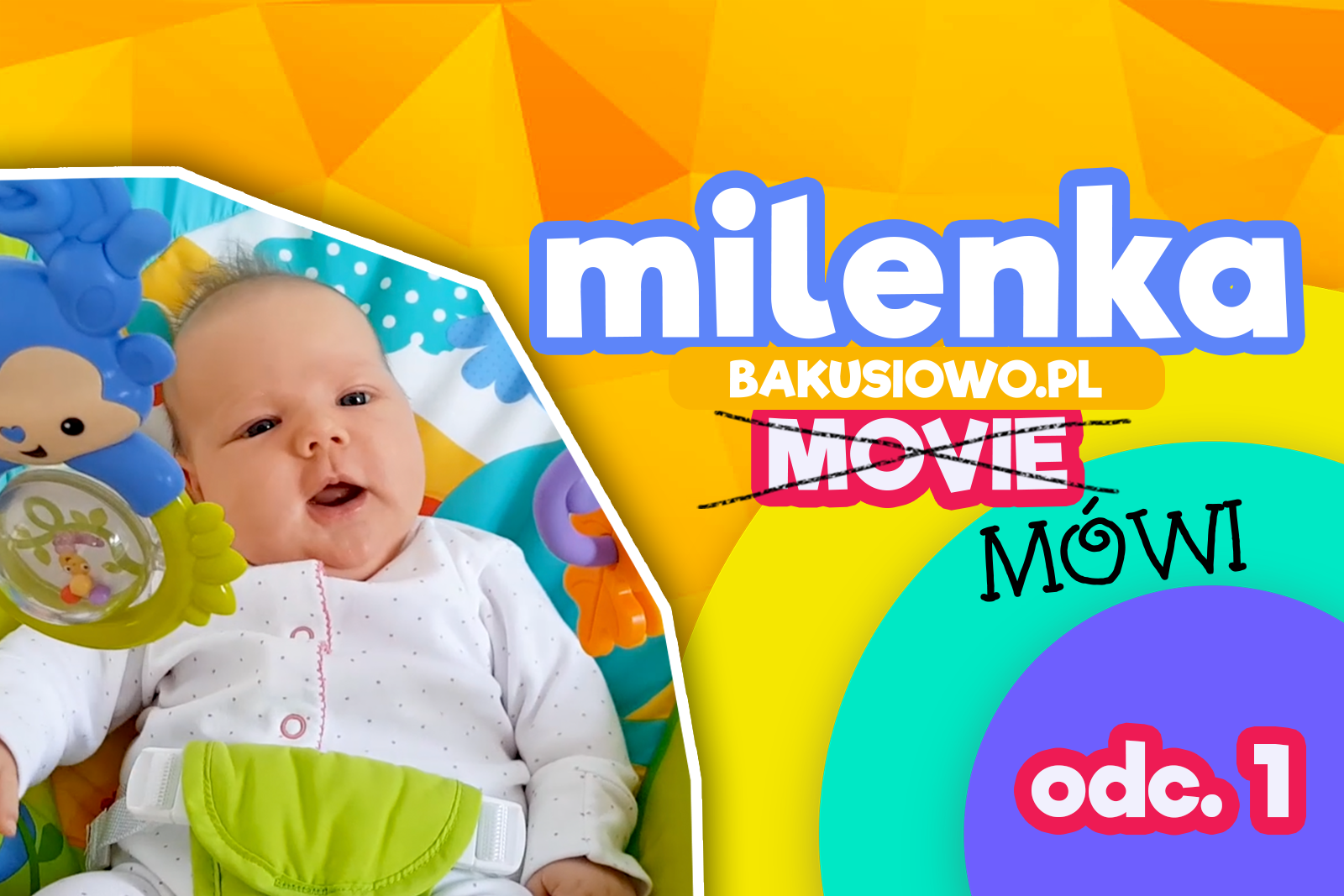 #MilenkaMówi odc. 1 – Pierwszy Miesiąc Życia Milenki!