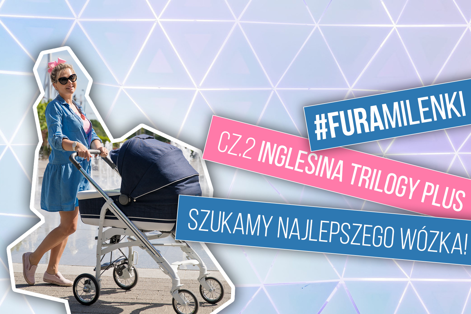 #FURAMILENKI CZYLI NAJLEPSZY WÓZEK POSZUKIWANY!