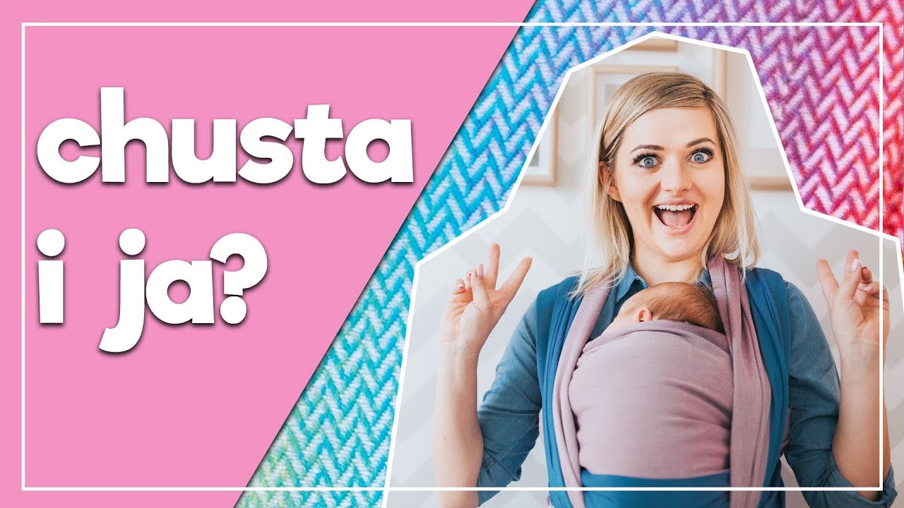 Chusta – poddałam się i… ZWYCIĘŻYŁAM! ???????? *film nagrany miesiąc po porodzie*